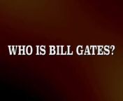 Meet Bill Gates (Playlist)&#60;br/&#62;https://www.dailymotion.com/playlist/x87nlk&#60;br/&#62;&#60;br/&#62;A Corbett Report (2020)&#60;br/&#62;https://www.corbettreport.com/gates/&#60;br/&#62;