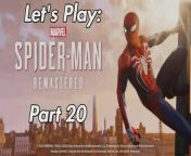 #spiderman #marvelsspiderman #gaming #insomniacgames&#60;br/&#62;Commentary video no.20 for my run through of one of my favourite games Marvel&#39;s Spider-Man Remastered, hope you enjoy:&#60;br/&#62;&#60;br/&#62;Marvel&#39;s Spider-Man Remastered playlist:&#60;br/&#62;https://www.dailymotion.com/partner/x2t9czb/media/playlist/videos/x7xh9j&#60;br/&#62;&#60;br/&#62;Developer: Insomniac Games&#60;br/&#62;Publisher: Sony Interactive Entertainment&#60;br/&#62;Platform: PS5&#60;br/&#62;Genre: Action-adventure&#60;br/&#62;Mode: Single-player&#60;br/&#62;Uploader: PS5Share