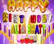 ALIA BHAT - happy birthday song from bangladesh movie alia bhatt