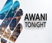 #AWANITonight with @_farhanasheikh&#60;br/&#62;&#60;br/&#62;Focus on upskilling, reskilling workers for higher wages - SAMENTA.&#60;br/&#62;Malaysia’s GDP projected to grow between 4%-5% in 2024 - BNM.&#60;br/&#62;&#60;br/&#62;&#60;br/&#62;#AWANIEnglish #AWANINews