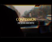 Confession (Ab Sehan Nahi Hota) from This is Rudraksh Boy&#60;br/&#62;Performed By Rudraksh ASV&#60;br/&#62;&#60;br/&#62;Confession (Ab Sehan Nahi Hota) &#124; Official Video &#124; Rudraksh ASV &#124; Storytelling Song &#124; Sad Rap Song &#124; Hindi Rap Song 2024&#60;br/&#62;&#60;br/&#62;&#60;br/&#62;#confession #hustle #rudrakshasv #thisisrudrakshboy #thisisrudrakshboyep #hustlesong #absahannahihota