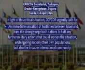 The Caribbean Community or CARICOM Council of Foreign and Community Relations has called for An immediate cessation of hostilities between Israel and Iran.&#60;br/&#62;&#60;br/&#62;COFCOR says &#92;