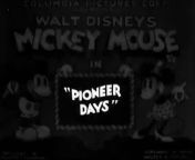 Mickey Mouse - Pioneer Days (1930) from mickey mouse roadster racers