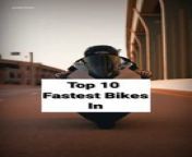 Top 10 Fastest Bikes in The World&#60;br/&#62;