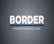 Border - Puntata 01 - Short video from border go