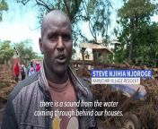 People in the Kenyan village of Kamuchiri recount the experience of the deluge which hit their local area overnight after a dam nearby broke, killing dozens. Kamuchiri village lies close to the town of Mai Mahiu, just north of Kenya&#39;s capital Nairobi. &#92;