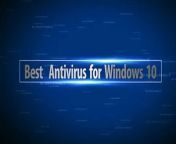 best-free-antivirus-for-windows-10 from winflash download windows 10
