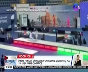 Pinay fencer Samantha Catantan, qualified na sa 2024 Paris Olympics!&#60;br/&#62;&#60;br/&#62;&#60;br/&#62;Balitanghali is the daily noontime newscast of GTV anchored by Raffy Tima and Connie Sison. It airs Mondays to Fridays at 10:30 AM (PHL Time). For more videos from Balitanghali, visit http://www.gmanews.tv/balitanghali.&#60;br/&#62;&#60;br/&#62;#GMAIntegratedNews #KapusoStream&#60;br/&#62;&#60;br/&#62;Breaking news and stories from the Philippines and abroad:&#60;br/&#62;GMA Integrated News Portal: http://www.gmanews.tv&#60;br/&#62;Facebook: http://www.facebook.com/gmanews&#60;br/&#62;TikTok: https://www.tiktok.com/@gmanews&#60;br/&#62;Twitter: http://www.twitter.com/gmanews&#60;br/&#62;Instagram: http://www.instagram.com/gmanews&#60;br/&#62;&#60;br/&#62;GMA Network Kapuso programs on GMA Pinoy TV: https://gmapinoytv.com/subscribe
