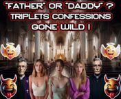 Comedy Gold : Triplets and Priests - A Confessional Story With a Twist!