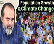 Full Video: On the global crisis of population, consumption and climate &#124;&#124; Acharya Prashant (2019)&#60;br/&#62;Link: &#60;br/&#62;&#60;br/&#62; • On the global crisis of population, c...&#60;br/&#62;&#60;br/&#62;➖➖➖➖➖➖&#60;br/&#62;&#60;br/&#62;‍♂️ Want to meet Acharya Prashant?&#60;br/&#62;Be a part of the Live Sessions: https://acharyaprashant.org/hi/enquir...&#60;br/&#62;&#60;br/&#62;⚡ Want Acharya Prashant’s regular updates?&#60;br/&#62;Join WhatsApp Channel: https://whatsapp.com/channel/0029Va6Z...&#60;br/&#62;&#60;br/&#62; Want to read Acharya Prashant&#39;s Books?&#60;br/&#62;Get Free Delivery: https://acharyaprashant.org/en/books?...&#60;br/&#62;&#60;br/&#62; Want to accelerate Acharya Prashant’s work?&#60;br/&#62;Contribute: https://acharyaprashant.org/en/contri...&#60;br/&#62;&#60;br/&#62; Want to work with Acharya Prashant?&#60;br/&#62;Apply to the Foundation here: https://acharyaprashant.org/en/hiring...&#60;br/&#62;&#60;br/&#62;➖➖➖➖➖➖&#60;br/&#62;&#60;br/&#62;Video Information: Vishranti Shivir, 09.06.2019, Bengaluru, India &#60;br/&#62;&#60;br/&#62;Context:&#60;br/&#62;~ Is it a good idea to move to another country to fight climate change?&#60;br/&#62;~ How to tackle the population explosion?&#60;br/&#62;~ How do we counter rising consumption?&#60;br/&#62;~ Is controlling the population the answer?&#60;br/&#62;~ What is the relation between population and Climate Change?&#60;br/&#62;&#60;br/&#62;Music Credits: Milind Date&#60;br/&#62;~~~~~~~~~~~~ .&#60;br/&#62;