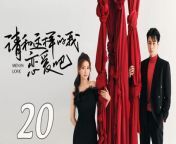 请和这样的我恋爱吧20 - Men in Love 2024 Ep20 Full HD from dee by video song