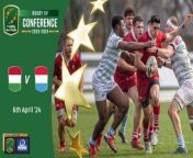 HUNGARY v LUXEMBOURG - RUGBY EUROPE CONFERENCE 2023-2024 from nceca 2020 conference