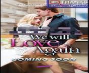 We Will Love Again Full Movie &#60;br/&#62;Please follow the channel to see more interesting videos!&#60;br/&#62;If you like to Watch Videos like This Follow Me You Can Support Me By Sending cash In Via Paypal&#62;&#62; https://paypal.me/countrylife821 &#60;br/&#62;