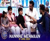 #waseembadami #nannhemehmaan #ahmedshah #umershah&#60;br/&#62;&#60;br/&#62;Nannhe Mehmaan &#124; Kids Segment &#124; Waseem Badami &#124; Ahmed Shah &#124; 3 April 2024 &#124; #shaneiftar&#60;br/&#62;&#60;br/&#62;This heartwarming segment is a daily favorite featuring adorable moments with Ahmed Shah along with other kids as they chit-chat with Waseem Badami to learn new things about the month of Ramazan.&#60;br/&#62;&#60;br/&#62;#WaseemBadami #sarfarazahmed #Ramazan2024 #RamazanMubarak #ShaneRamazan &#60;br/&#62;&#60;br/&#62;Join ARY Digital on Whatsapphttps://bit.ly/3LnAbHU