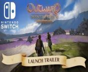 Outward Definitive Edition – Trailer de lancement Nintendo Switch from nintendo ds en panne