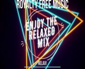 Royalty free Music - Relax Impu - Troubles Of Motion from royalty family youtube channel