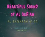 Enjoy the beautiful sound and singing Al Qur&#39;an&#60;br/&#62;Qs. Al Baqarah 41-50&#60;br/&#62;Hope this usefull for us&#60;br/&#62;&#60;br/&#62;Please subscribe, like and share being amal jariyah for us&#60;br/&#62;&#60;br/&#62;#arabic #alquran #Lofi #moslem #islam #albaqarah #muslim