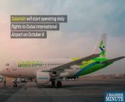 SalamAir will start operating daily flights to Dubai International Airport on October 8.