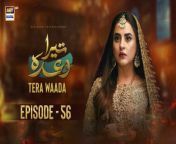Watch all the episodes of Tera Waada https://bit.ly/3H4A69e&#60;br/&#62;&#60;br/&#62;Tera Waada Episode 56 &#124; Fatima Effendi &#124; Ali Abbas &#124; 29th February 2024 &#124; ARY Digital &#60;br/&#62;&#60;br/&#62;This story revolves around how a woman has to be flawless at everything she does, even if it hurts her in the process... &#60;br/&#62;&#60;br/&#62;Director:Zeeshan Ali Zaidi&#60;br/&#62;&#60;br/&#62;Writer: Mamoona Aziz&#60;br/&#62;&#60;br/&#62;Cast: &#60;br/&#62;Fatima Effendi, &#60;br/&#62;Ali Abbas, &#60;br/&#62;Rabya Kulsoom,&#60;br/&#62;Umer Aalam,&#60;br/&#62;Hasan Ahmed, &#60;br/&#62;Gul-e-Rana, &#60;br/&#62;Seemi Pasha, &#60;br/&#62;Hina Rizvi, &#60;br/&#62;Sajjad Pal,&#60;br/&#62;Rehan Nazim and others.&#60;br/&#62;&#60;br/&#62;Timing :&#60;br/&#62;&#60;br/&#62;Watch Tera Waada Every Monday To Saturday At 9:00 PM #arydigital &#60;br/&#62;&#60;br/&#62;Join ARY Digital on Whatsapphttps://bit.ly/3LnAbHU&#60;br/&#62;&#60;br/&#62;#terawaada #fatimaeffendi#aliabbas #pakistanidrama&#60;br/&#62;&#60;br/&#62;Pakistani Drama Industry&#39;s biggest Platform, ARY Digital, is the Hub of exceptional and uninterrupted entertainment. You can watch quality dramas with relatable stories, Original Sound Tracks, Telefilms, and a lot more impressive content in HD. Subscribe to the YouTube channel of ARY Digital to be entertained by the content you always wanted to watch.&#60;br/&#62;&#60;br/&#62;Join ARY Digital on Whatsapphttps://bit.ly/3LnAbHU
