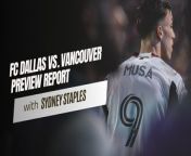 Vancouver is coming off of a 2-0 win over the San Jose Earthquakes, thanks to goalscorers Alessandro Schöph and Ali Ahmed. Ahmed, who was named to the MLS Team of the Matchday following his late-game goal, scored his first of the season in the contest.&#60;br/&#62;&#60;br/&#62;Dallas, on the other hand, can’t seem to shake a 2-1 scoreline, having been on both the winning and losing side of it, having lost most recently to the New York Red Bulls. In fact, FCD has not led at the start of any game thus far, having conceded goals first in each one of their past three.&#60;br/&#62;&#60;br/&#62;“What we want is always to lead… and be the team that hits first, and so far we aren’t doing well,” Head Coach Nico Estévez said.&#60;br/&#62;&#60;br/&#62;But Dallas has been able to respond each time, with goals from players like Asier Illarramendi, Dante Sealy, Petar Musa and Jesús Ferreira.&#60;br/&#62;&#60;br/&#62;That connection between Musa and Ferreira is one that has been highly anticipated, both by fans and coaches. And while Estévez is excited for their partnership, he said he needs more than two players, looking to others like Paul Arriola to step up and make more of an impact on the field.&#60;br/&#62;&#60;br/&#62;Dallas has won, drawn and lost in their last three meetings with Vancouver.&#60;br/&#62;&#60;br/&#62;History favors Dallas, with the all-time series sitting at 12-9-8, but history also speaks on behalf of Vancouver’s Brian White and Ryan Gauld, a pairing that combined for 26 goals and 17 assists last season for the Whitecaps. Also be on the lookout for their newest addition in Damir Kreilach: he’s already scored twice against FC Dallas in his career.&#60;br/&#62;&#60;br/&#62;They are a team that is known for making their opponents play vertical and direct, according to Estévez,and the Whitecaps are looking to win their second in a row, while FCD looks to not lose their third-straight.&#60;br/&#62;&#60;br/&#62;So, will a game back home put them back in the win column? Find out this Saturday, March 16, at 7:30 p.m.&#60;br/&#62;&#60;br/&#62;