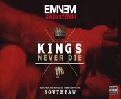 ‘Kings Never Die’, from the Southpaw soundtrack