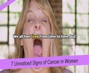 7 Unnoticed Signs of Cancer in Women Don't Igno from women saxessi sera 10 go navel hot decal city aral katrina videosadhumita sarkar pakhi all full photo