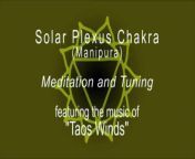 Manipura or Solar Plexus Chakra - Meditation, Balancing and Tuning