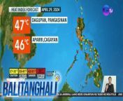 Alinsangan ulit sa maraming lugar!&#60;br/&#62;&#60;br/&#62;&#60;br/&#62;Balitanghali is the daily noontime newscast of GTV anchored by Raffy Tima and Connie Sison. It airs Mondays to Fridays at 10:30 AM (PHL Time). For more videos from Balitanghali, visit http://www.gmanews.tv/balitanghali.&#60;br/&#62;&#60;br/&#62;#GMAIntegratedNews #KapusoStream&#60;br/&#62;&#60;br/&#62;Breaking news and stories from the Philippines and abroad:&#60;br/&#62;GMA Integrated News Portal: http://www.gmanews.tv&#60;br/&#62;Facebook: http://www.facebook.com/gmanews&#60;br/&#62;TikTok: https://www.tiktok.com/@gmanews&#60;br/&#62;Twitter: http://www.twitter.com/gmanews&#60;br/&#62;Instagram: http://www.instagram.com/gmanews&#60;br/&#62;&#60;br/&#62;GMA Network Kapuso programs on GMA Pinoy TV: https://gmapinoytv.com/subscribe