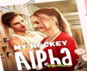 My Hockey Alpha from scence in hollywood movie