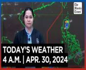 Today&#39;s Weather, 4 A.M. &#124; Apr. 30, 2024&#60;br/&#62;&#60;br/&#62;Video Courtesy of DOST-PAGASA&#60;br/&#62;&#60;br/&#62;Subscribe to The Manila Times Channel - https://tmt.ph/YTSubscribe &#60;br/&#62;&#60;br/&#62;Visit our website at https://www.manilatimes.net &#60;br/&#62;&#60;br/&#62;Follow us: &#60;br/&#62;Facebook - https://tmt.ph/facebook &#60;br/&#62;Instagram - https://tmt.ph/instagram &#60;br/&#62;Twitter - https://tmt.ph/twitter &#60;br/&#62;DailyMotion - https://tmt.ph/dailymotion &#60;br/&#62;&#60;br/&#62;Subscribe to our Digital Edition - https://tmt.ph/digital &#60;br/&#62;&#60;br/&#62;Check out our Podcasts: &#60;br/&#62;Spotify - https://tmt.ph/spotify &#60;br/&#62;Apple Podcasts - https://tmt.ph/applepodcasts &#60;br/&#62;Amazon Music - https://tmt.ph/amazonmusic &#60;br/&#62;Deezer: https://tmt.ph/deezer &#60;br/&#62;Tune In: https://tmt.ph/tunein&#60;br/&#62;&#60;br/&#62;#TheManilaTimes&#60;br/&#62;#WeatherUpdateToday &#60;br/&#62;#WeatherForecast