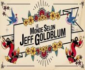 The World According to Jeff Goldblum Saison 1 -(FR) from maboutiqueplus fr
