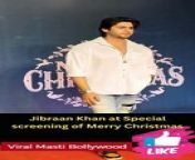 Jibraan Khan at Special screening of Merry Christmas