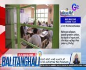 Mas maiksi at mas maagang school year, binabalak ilunsad!&#60;br/&#62;&#60;br/&#62;&#60;br/&#62;Balitanghali is the daily noontime newscast of GTV anchored by Raffy Tima and Connie Sison. It airs Mondays to Fridays at 10:30 AM (PHL Time). For more videos from Balitanghali, visit http://www.gmanews.tv/balitanghali.&#60;br/&#62;&#60;br/&#62;#GMAIntegratedNews #KapusoStream&#60;br/&#62;&#60;br/&#62;Breaking news and stories from the Philippines and abroad:&#60;br/&#62;GMA Integrated News Portal: http://www.gmanews.tv&#60;br/&#62;Facebook: http://www.facebook.com/gmanews&#60;br/&#62;TikTok: https://www.tiktok.com/@gmanews&#60;br/&#62;Twitter: http://www.twitter.com/gmanews&#60;br/&#62;Instagram: http://www.instagram.com/gmanews&#60;br/&#62;&#60;br/&#62;GMA Network Kapuso programs on GMA Pinoy TV: https://gmapinoytv.com/subscribe