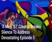 Spoilers ahead for Episode 5 of X-Men &#39;97, titled &#92;