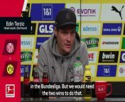 Edin Terzic wants the last few weeks to be the best of Borussia Dortmund&#39;s season.