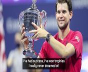 The 2020 US Open champion says he &#39;never dreamed of&#39; enjoying such an &#39;incredible&#39; career in the sport.