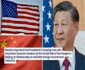Reuters reported that President Xi Jinping met with American business leaders at the Great Hall of the People in Beijing on Wednesday. Around 20 firms attended the meeting, which lasted approximately 90 minutes.